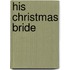 His Christmas Bride
