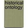 Historical Ontology door Ian Hacking