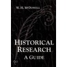 Historical Research door W.H. McDowell