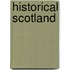 Historical Scotland
