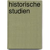 Historische Studien door Franz Dorotheus Gerlach