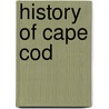History Of Cape Cod door Frederick Freeman