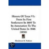History Of Texas V1 door Henderson K. Yoakum