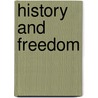History and Freedom by Theodor W. Adorno
