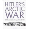 Hitler's Arctic War by Chris Mann
