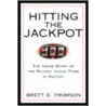 Hitting The Jackpot door Brett Duval Fromson