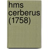 Hms Cerberus (1758) door Miriam T. Timpledon