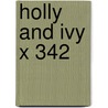 Holly And Ivy X 342 door Onbekend