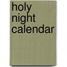 Holy Night Calendar door Maja Dusíková