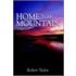 Home To My Mountain
