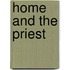 Home and the Priest