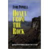 Honey From The Rock by Ivor Powell