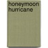 Honeymoon Hurricane