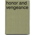 Honor And Vengeance