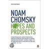 Hopes And Prospects door Noam Chomsky