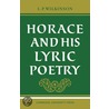 Horace Lyric Poetry by L.P. Wilkinson