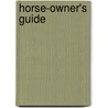Horse-Owner's Guide by Thomas Smith