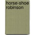 Horse-Shoe Robinson