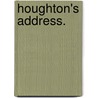 Houghton's Address. by . Anonymous