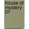 House of Mystery 01 door Matthew Sturges