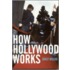 How Hollywood Works
