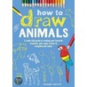 How To Draw Animals by Michael Garton