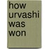 How Urvashi Was Won