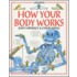 How Your Body Works