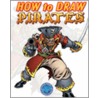 How to Draw Pirates door Ben Dunn