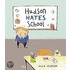 Hudson Hates School