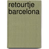 Retourtje Barcelona door Francisca Hoek
