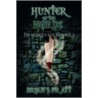 Hunter Of The Horde by Brian S. Pratt