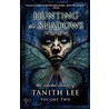 Hunting the Shadows door Tannith Lee