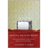 Hyping Health Risks door Geoffrey C. Kabat