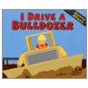 I Drive a Bulldozer door Phd Sarah Bridges