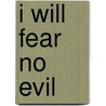I Will Fear No Evil door Robert A. Heinlein