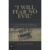 I Will Fear No Evil by Susans Gray