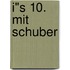 I"s 10. Mit Schuber