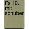 I"s 10. Mit Schuber by Masakazu Katsura