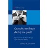 Gezocht : een baan die bij me past!
