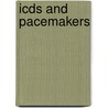 Icds and Pacemakers door Paul J. Wang