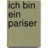 Ich bin ein Pariser