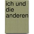 Ich und die anderen