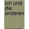Ich und die anderen by Matt Ruff