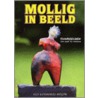 Mollig in beeld by E. Louwris-Reijn