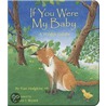 If You Were My Baby by Fran Hodgkins