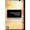 Il Colore Del Tempo door Federico de Roberto