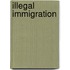 Illegal Immigration