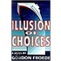 Illusion Of Choices