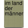 Im Land der Männer door Hisham Matar